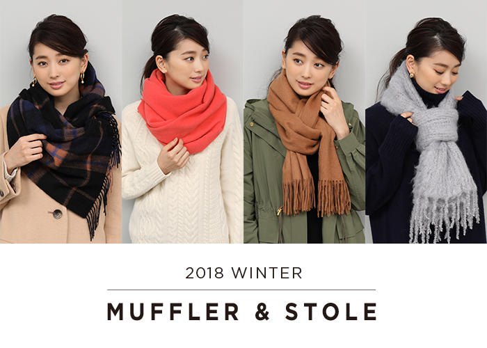 2018 WINTER　MUFFLER&STOLE