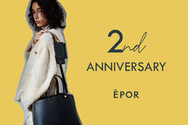 ÉPOR｜2nd Anniversary Campaign 2/4 sat - 2/12 sun