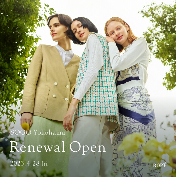 【そごう横浜】RENEWAL OPEN　4.28.FRI