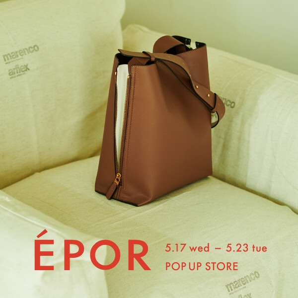 ÉPOR｜西武池袋本店 POP UP SHOP　5.17 WED-5.23 TUE