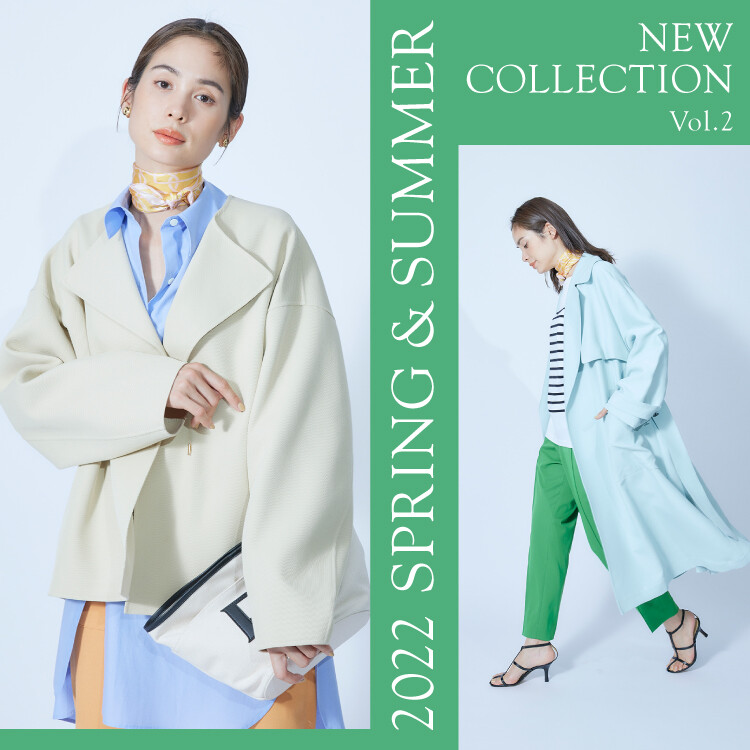 2022 SPRING&SUMMER NEW COLLECTION Vol.2