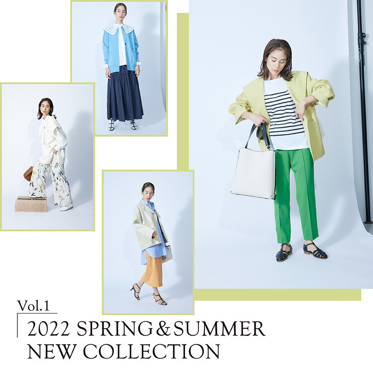 2022 SPRING&SUMMER NEW COLLECTION Vol.1