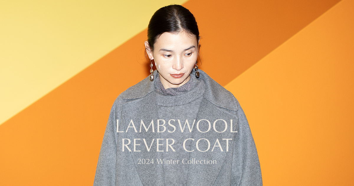 LAMBSWOOL REVER COAT 2024 Winter Collection | ROPÉブランド公式サイト